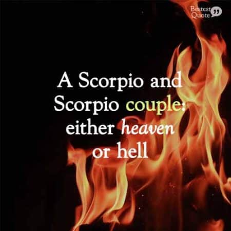 A Scorpio and Scorpio couple either heaven or hell